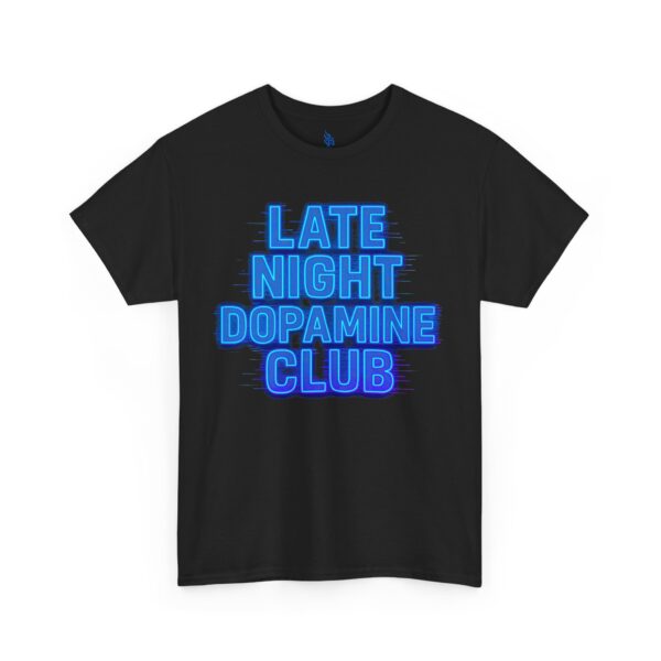 late night dopamine club tee, unisex heavy cotton t shirt, relaxed fit, fun club apparel, casual wear, music lover gift